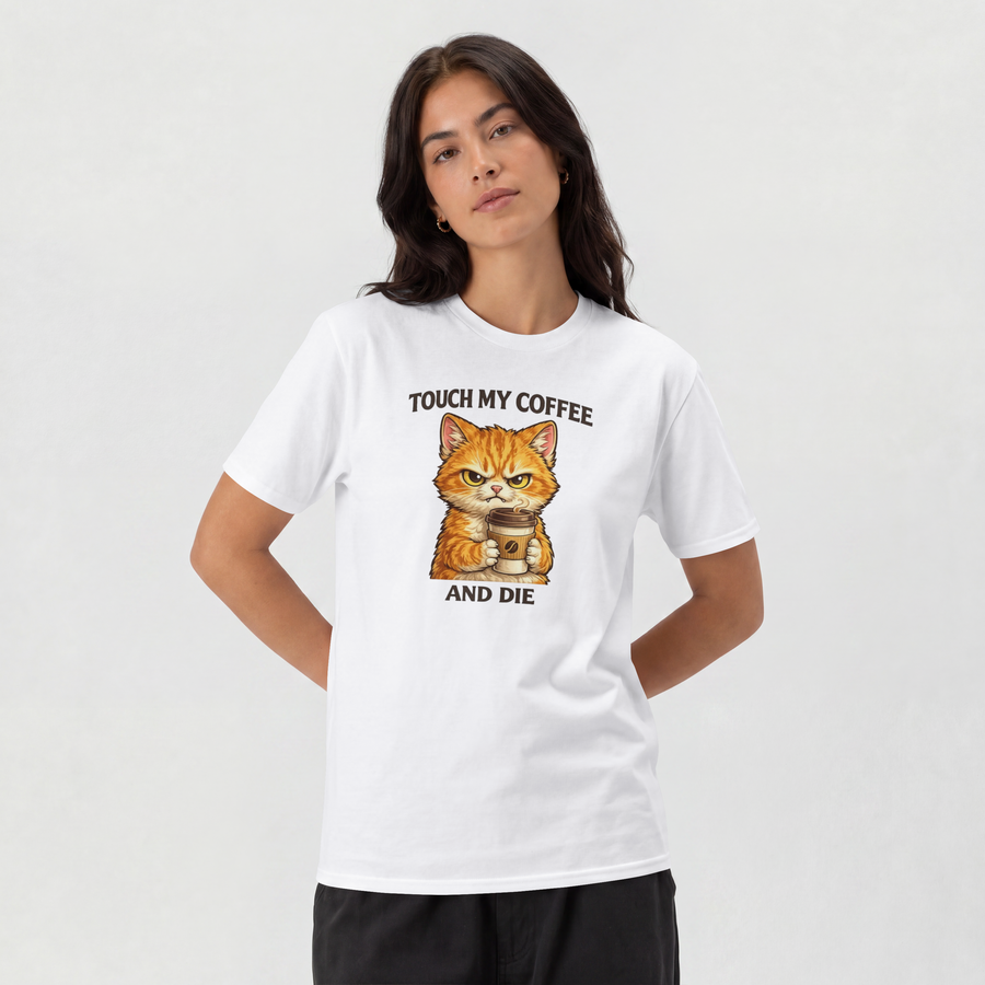 Touch My Coffee And Die Cat T-Shirt