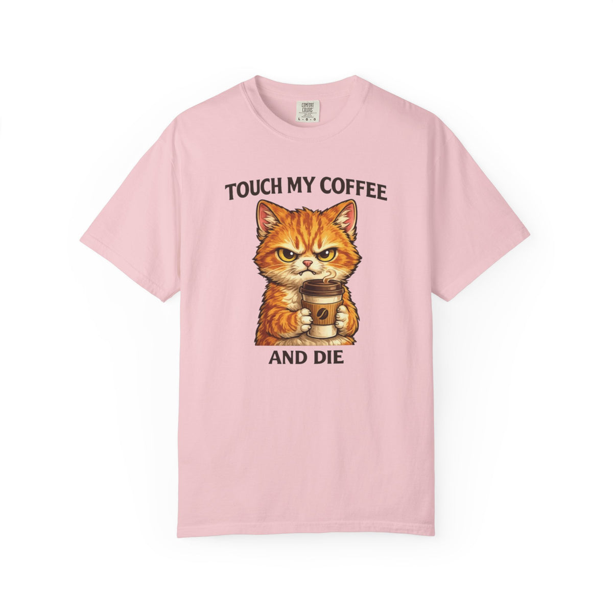 Touch My Coffee And Die Cat T-Shirt
