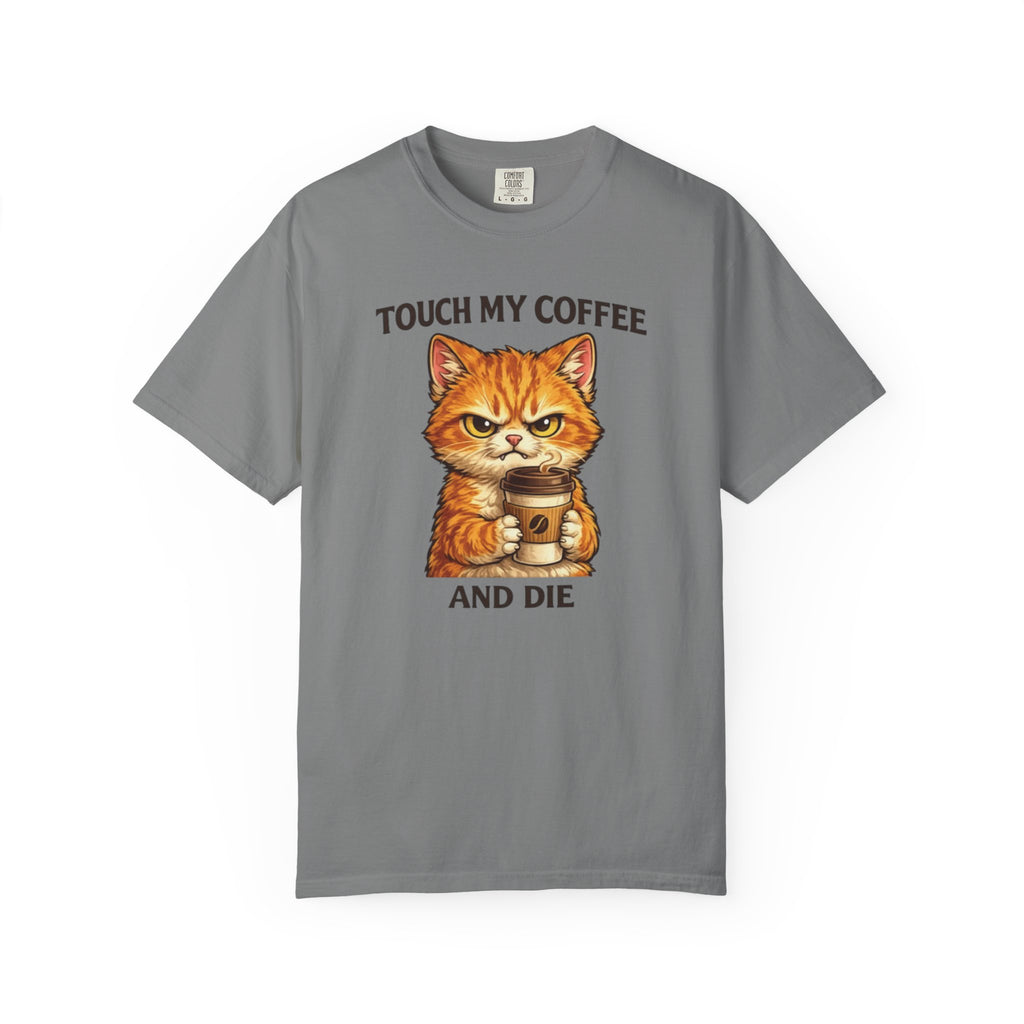 Touch My Coffee And Die Cat T-Shirt