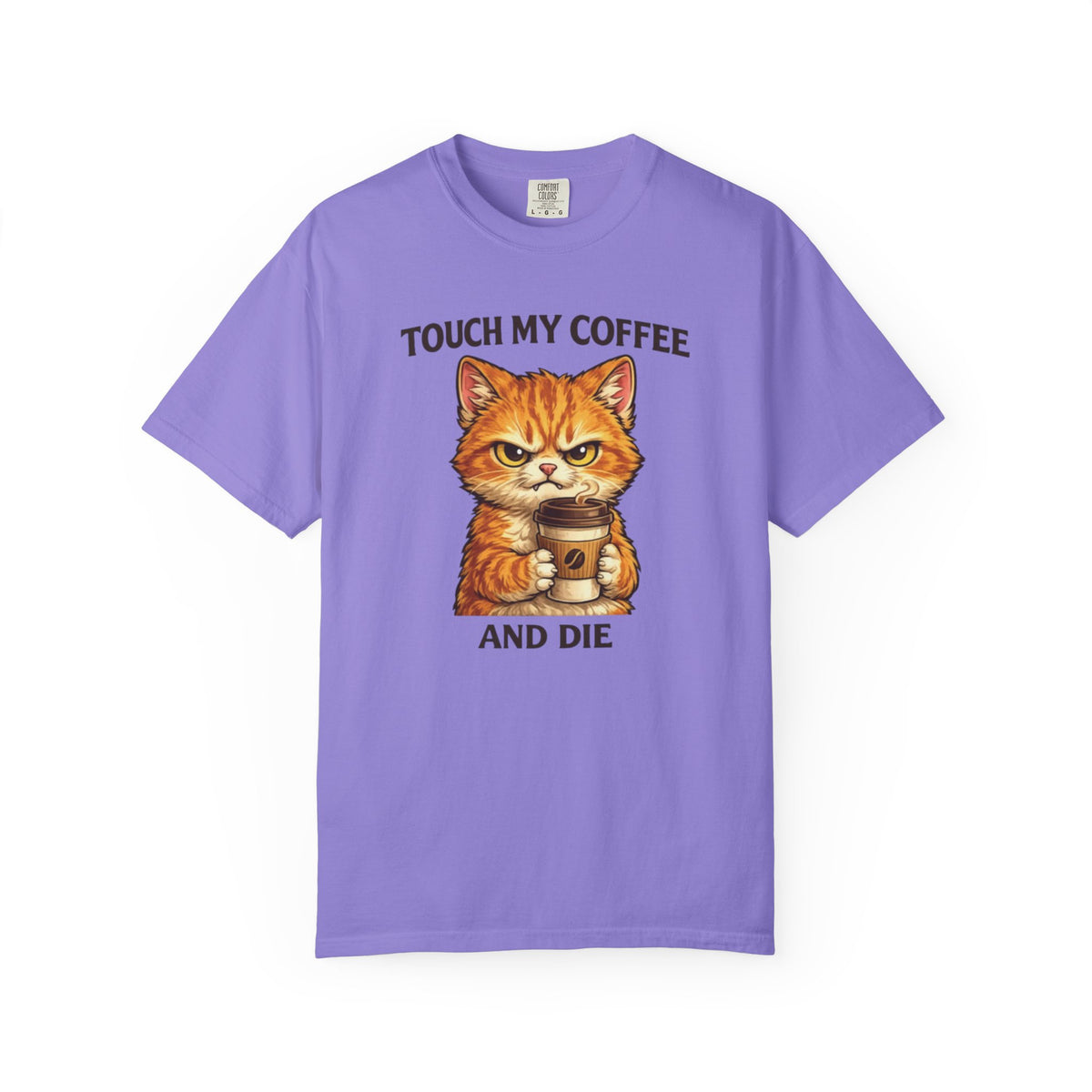 Touch My Coffee And Die Cat T-Shirt