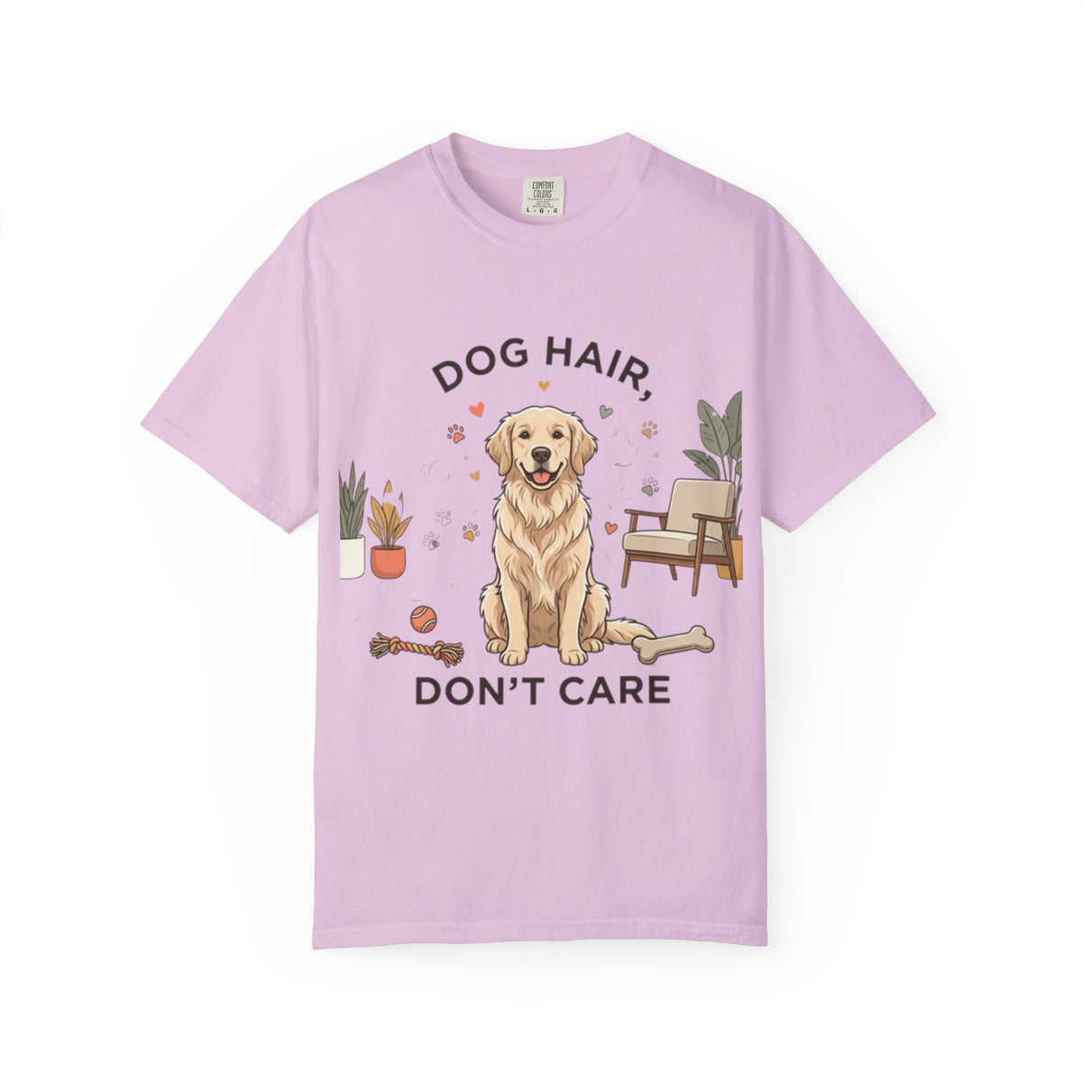 Dog Hair Don't Care Tâ€‘Shirt â€” Cute Golden Retriever Pet Lover Tee