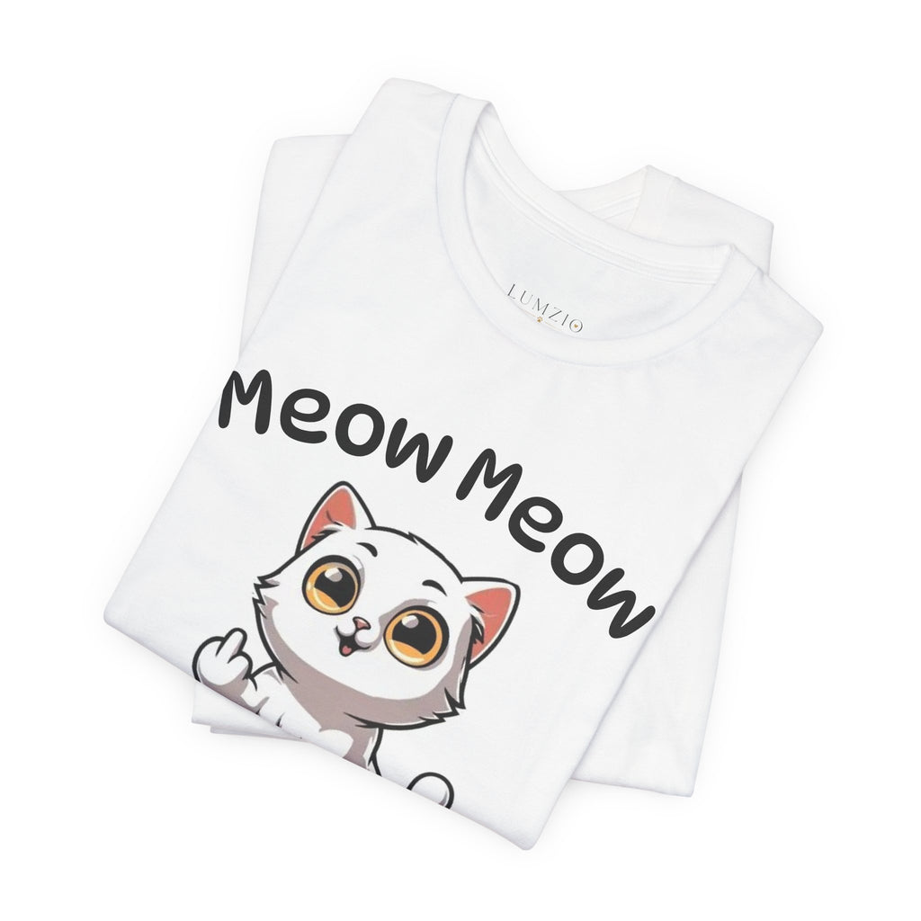 Funny Cat T-Shirt â€” "Meow Meow Madafakas" Cute Middle Finger Kitten Tee
