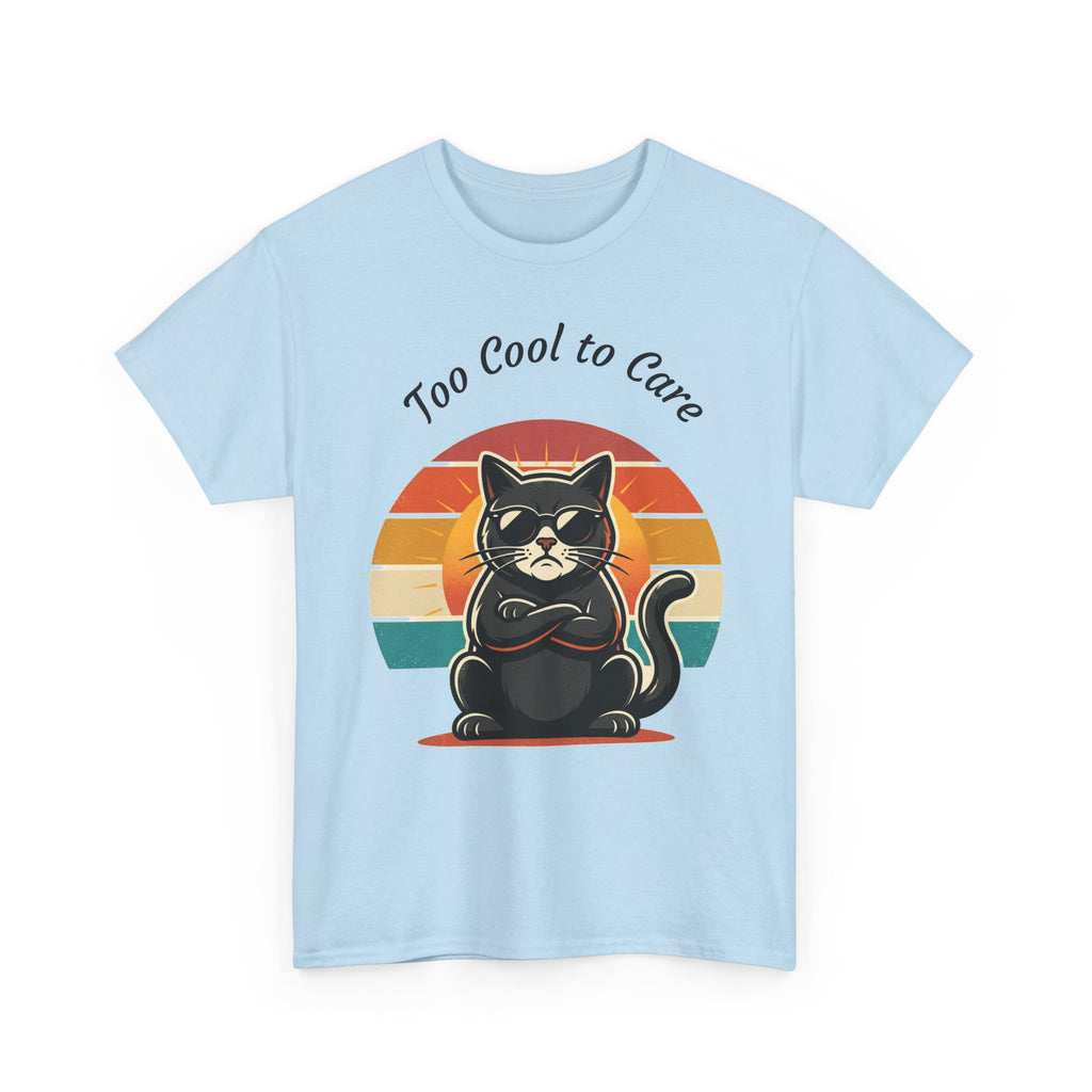 Too Cool to Care Cat Tee