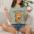 Touch My Coffee And Die Cat T-Shirt